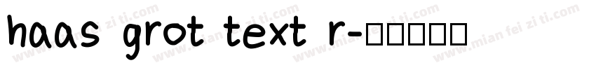 haas grot text r字体转换